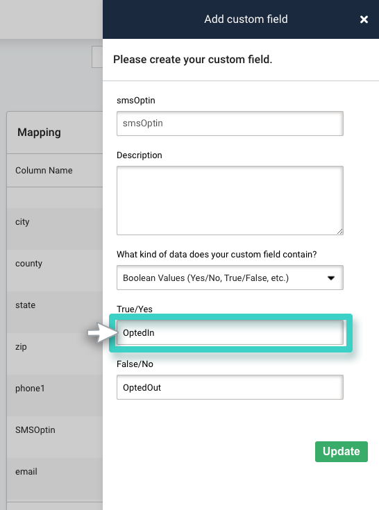 CRM custom import, add custom field. SMS Optin menu, Optin selected in true/yes field 