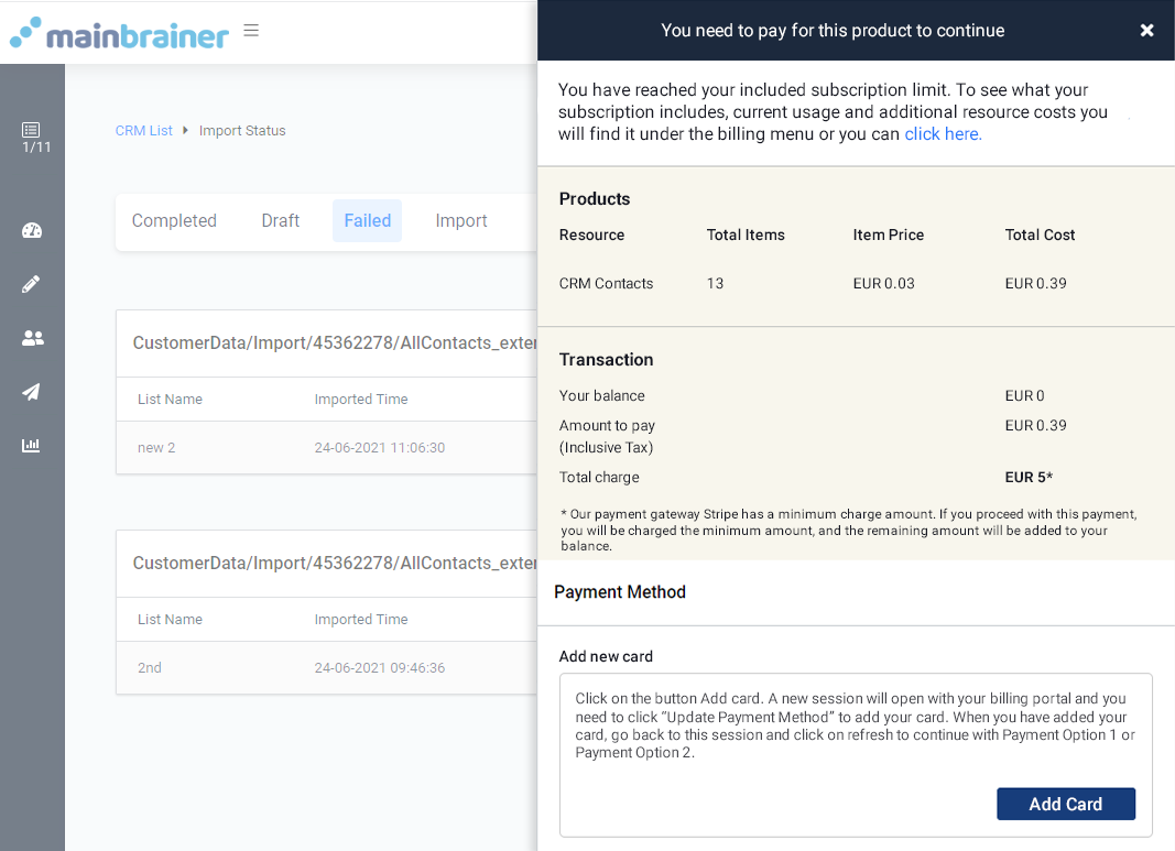 CRM import, insufficient funds. Pay for this product to continue. Payment options