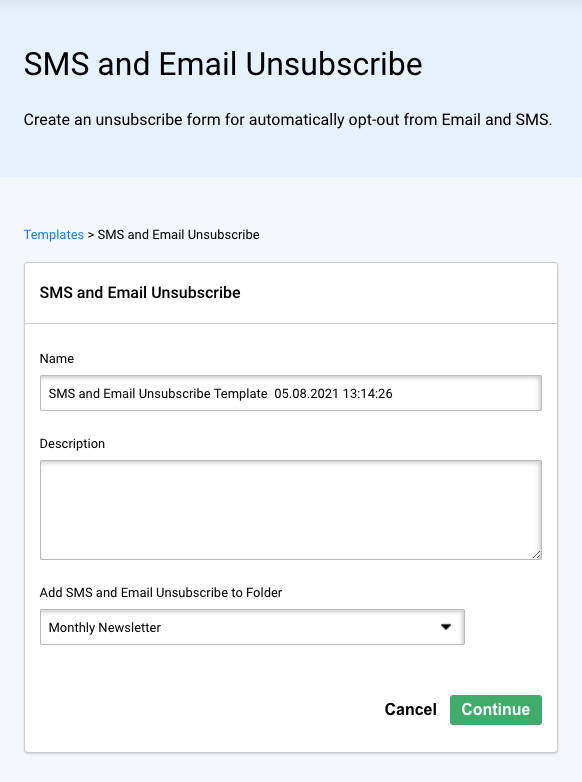 SMS and email unsubscribe template. Name and describe your trigger template