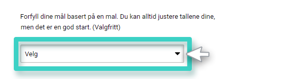 Forhåndsutfyll mål fra mal. Nedtrekksmenyen er uthevet