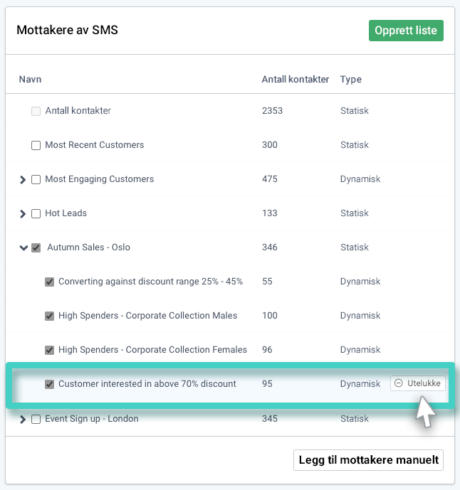 Markedsføringskampanje, unntatt kontakter. Lister over SMS-mottakere. Ekskluder-knappen er uthevet