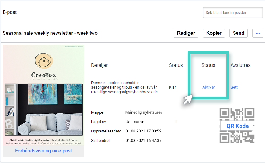 E-postkampanjeadministrator, nåværende status for e-posten med en Aktiver-knapp