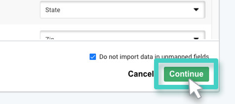 Click continue when finished with mapping all fields 