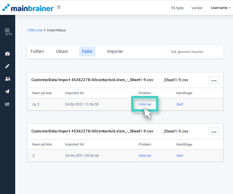 CRM-import, mislykket status. Klikk her-knappen er uthevet