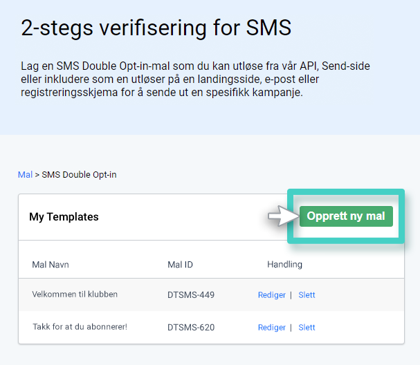 SMS-kampanje dobbel opt-in. Opprett ny mal-knappen er uthevet