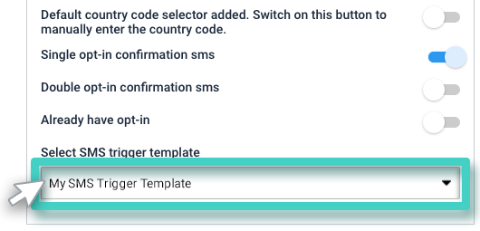 Landing page builder, signup widget settings. Select SMS trigger template