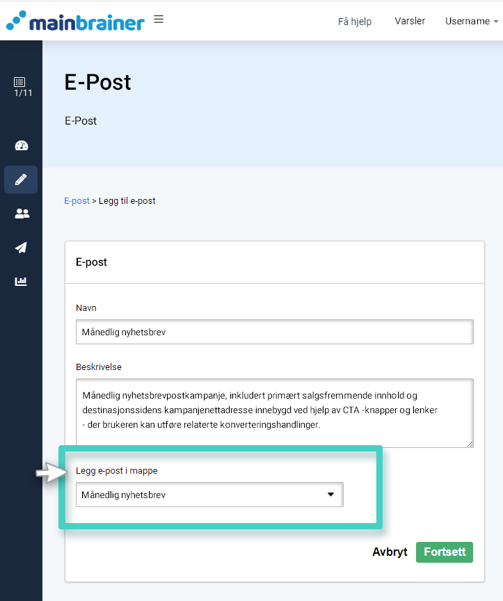 Mulighet for å legge til e-post i mappen. Velg mellom mapper i rullegardinmenyen