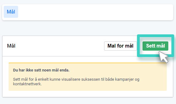 Tidligere mål for SMS-kampanjer. Opprett mål-knappen er uthevet