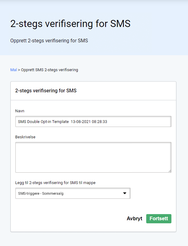 SMS-kampanje dobbel opt-in mal. Gi navn og beskriv utløseren din