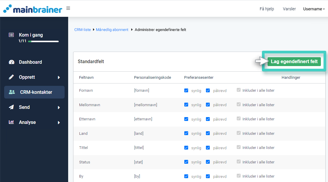 CRM-tilpassede felt, standardfelt. Opprett egendefinert-feltet er uthevet