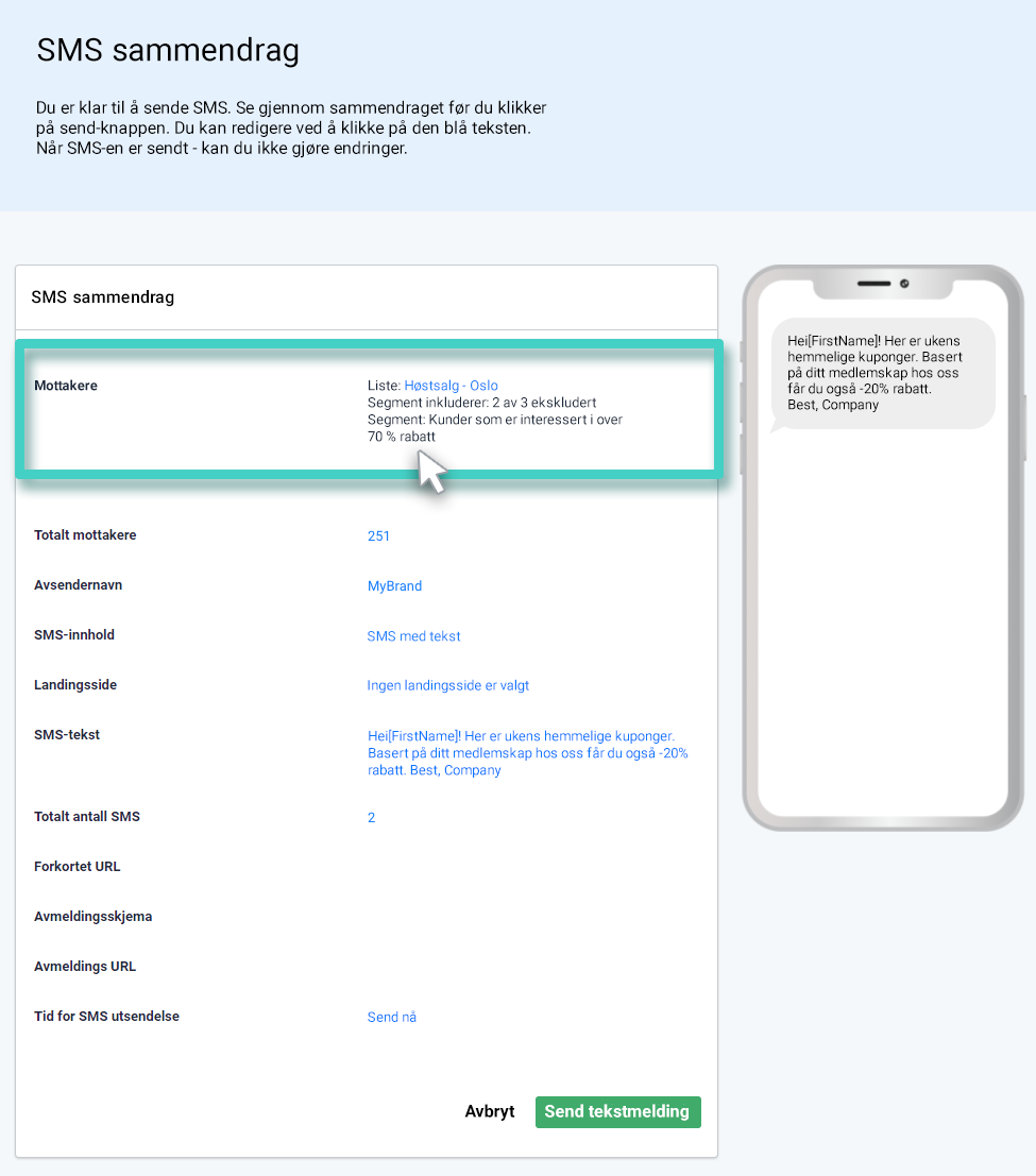 Markedsføringskampanje, unntatt kontakter. SMS sammendrag oversikt. Mottakerdelen er uthevet