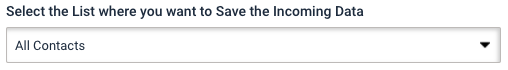 Customer signup rules, list where you want to save the incoming data