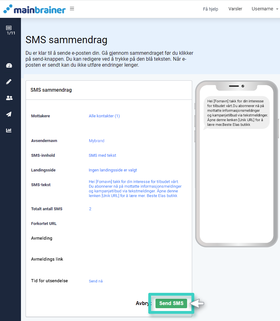 Sammendrag av SMS-sending. Mottakere, avsendernavn, innhold, landingsside og forhåndsvisning