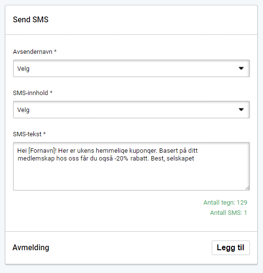 SMS-kampanje, SMS-redaktør. Velg avsendernavn, SMS-innhold og SMS-tekst