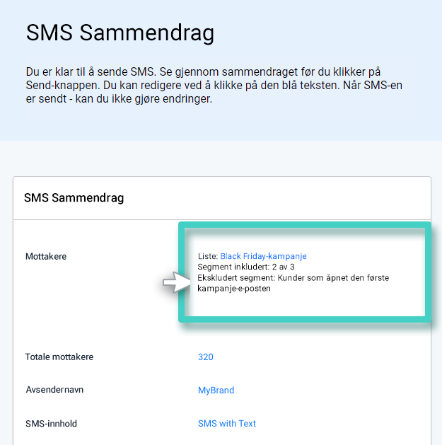 Markedsføringskampanje, unntatt kontakter. SMS sammendrag oversikt. Mottakerne inkluderer 2 av 3 segmenter