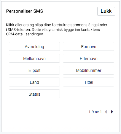 SMS-kampanje, SMS-redigeringsalternativer. Slå sammen koder for CRM-data