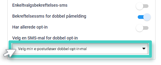 Dobbel optin SMS-registreringsinnstillinger. Velg SMS-utløser dobbel påmeldingsmal