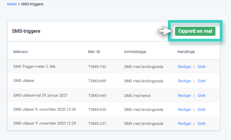 SMS trigger maler. Opprett mal-knappen er uthevet