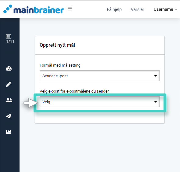 Mål for e-post sending, forrige kampanje. Velg e-post for e-post sending målene dine