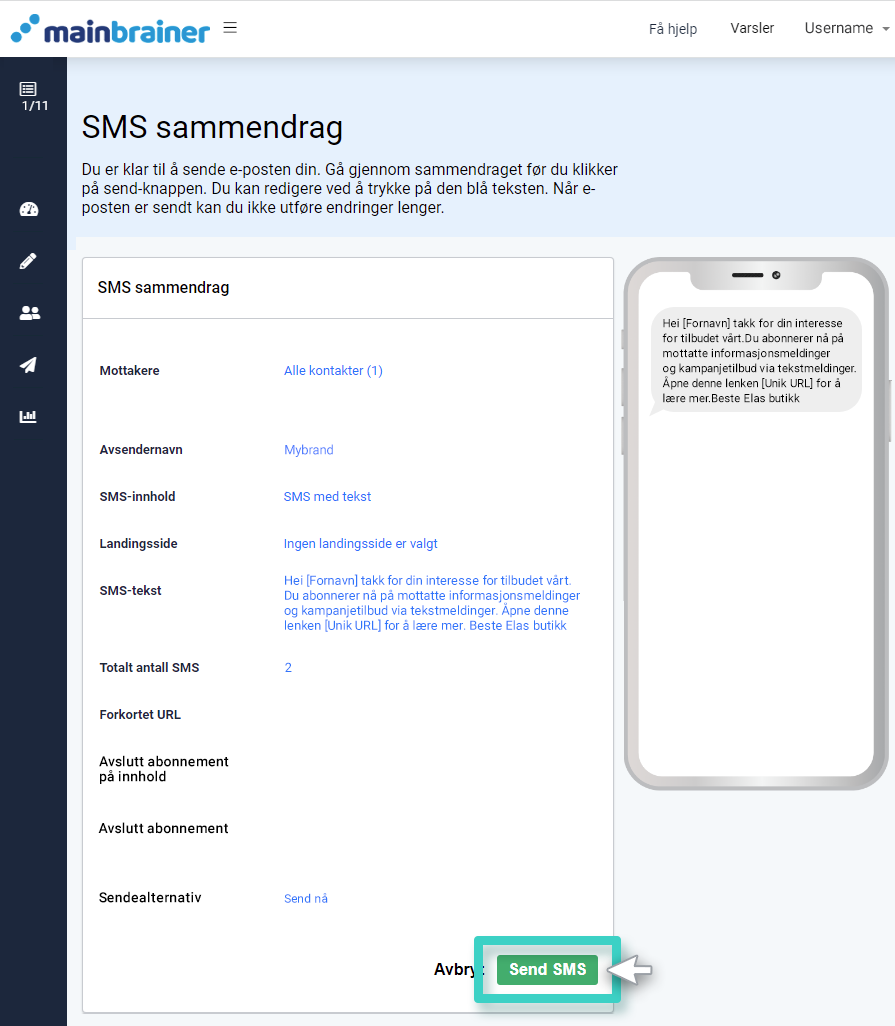 Sammendrag av SMS-sending. Mottakere, avsendernavn, innhold, landingsside og forhåndsvisning