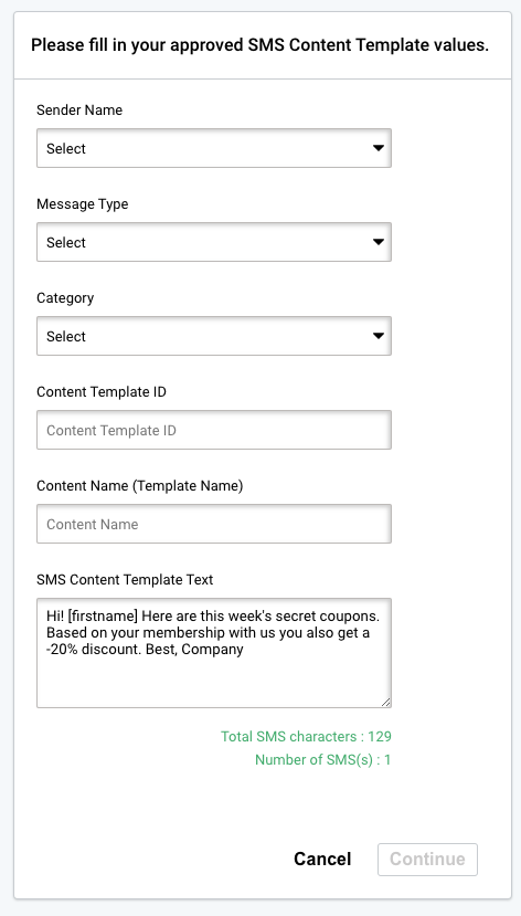 Enter approved SMS Content Template values