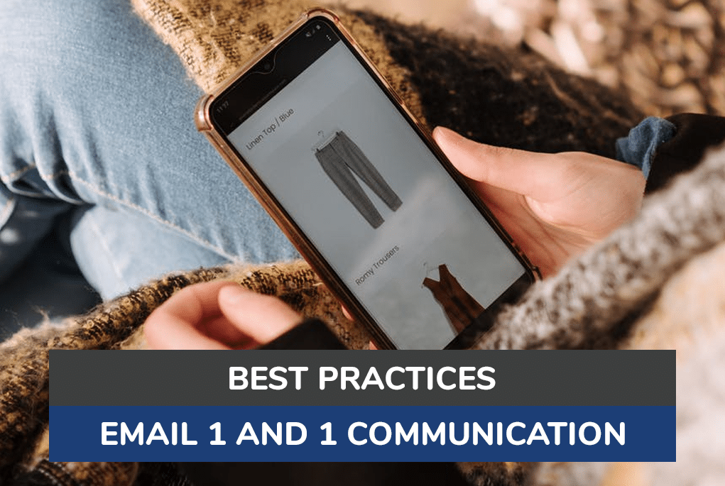 Email 1 and 1 Communication Best Practices