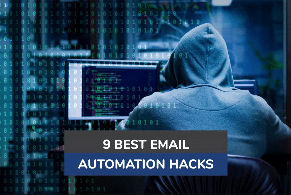 Email automation hacks