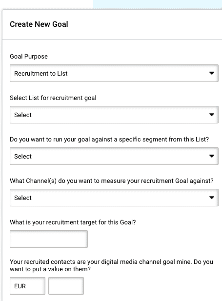 Goal for recruitment to list based on channels, target and conversion value